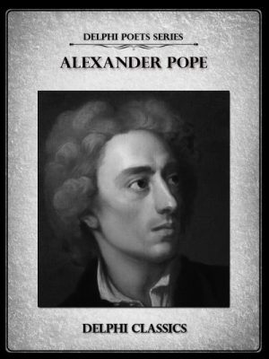 The Collected Poems of Alexander Pope