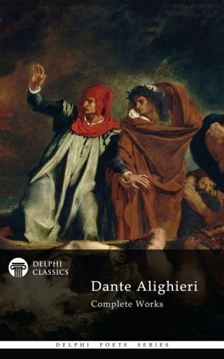 The Complete Works of Dante Alighieri