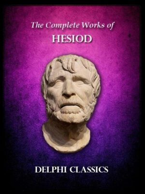 The Complete Works of Hesiod