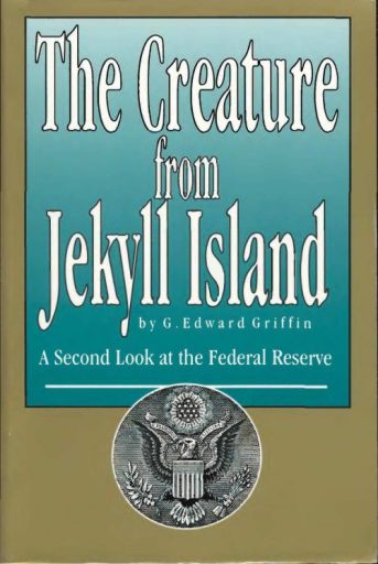 The Creature From Jekyll Island