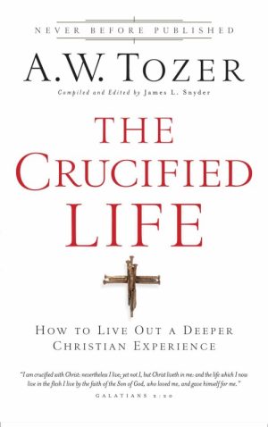 The Crucified Life