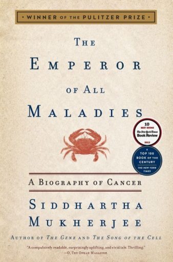 The Emperor of All Maladies