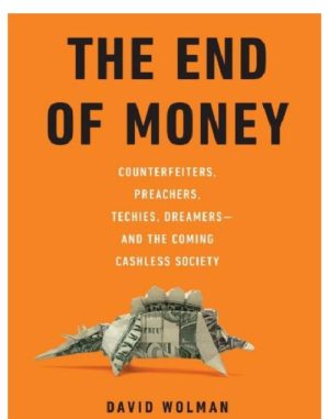The End of Money