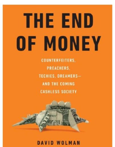 The End of Money