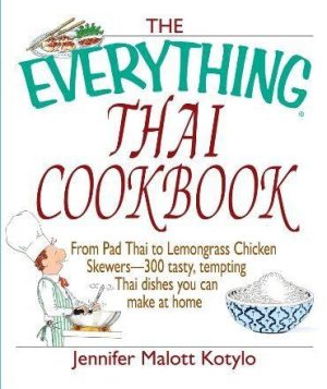 The Everything Thai Cookbook