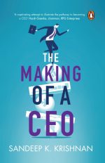 The Making of a CEO