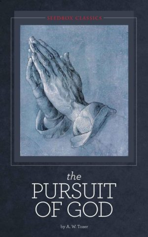 The Pursuit of God