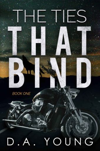 The Ties That Bind Book One