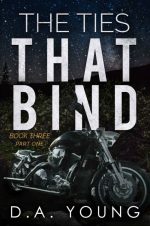 The Ties That Bind Book Three: Part One