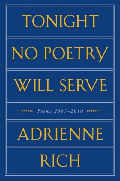 Tonight No Poetry Will Serve