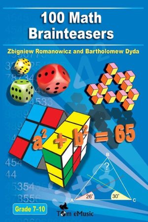 100 Math Brainteasers (Grade 7, 8, 9, 10)
