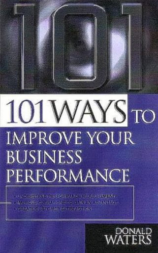101 Ways to Improve Business Performance