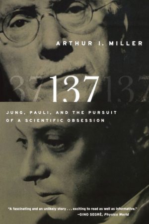 137: Jung Pauli and the Pursuit of a Scientific Obsession
