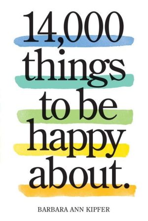 14,000 Things to Be Happy About