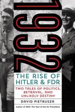 1932: The Rise of Hitler and FDR