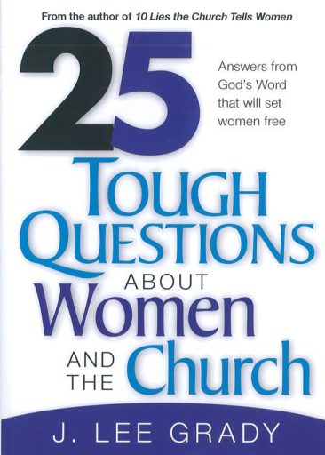 25 Tough Questions About Women and the Church