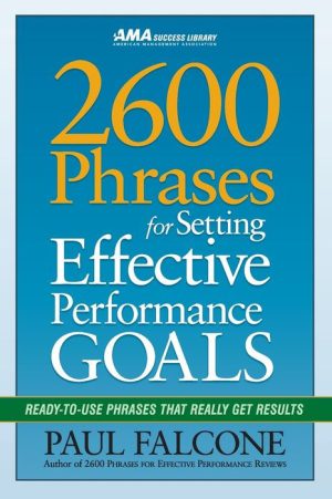 2600 Phrases for Setting Effective Performance Goals