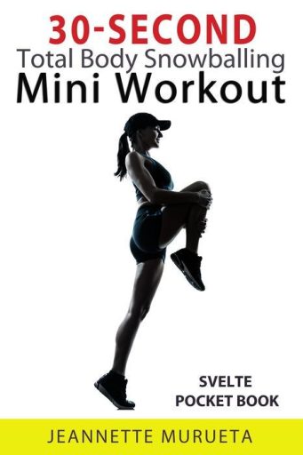 30-Second Total Body Snowballing Mini Workout