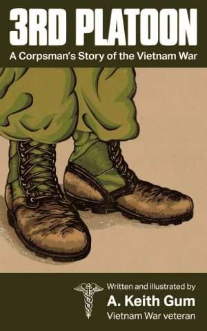 3rd Platoon, a Corpsman's Story of the Vietnam War