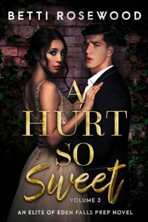 A Hurt So Sweet Volume Three
