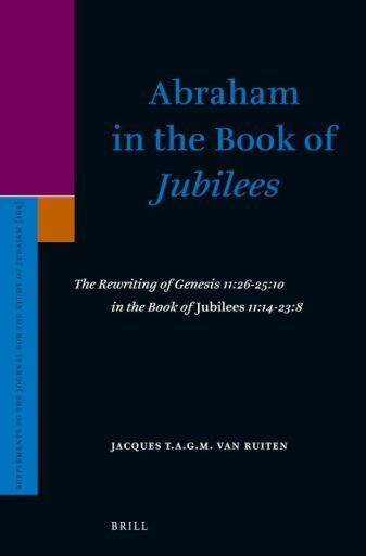Abraham in the Book of Jubilees