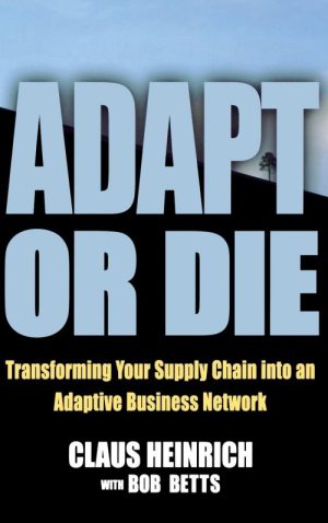 Adapt or Die