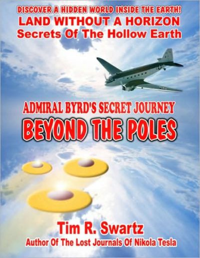 Admiral Byrd's Secret Journey Beyond the Poles