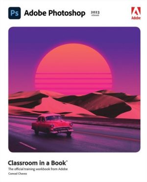 Adobe Photoshop Classroom in a Book