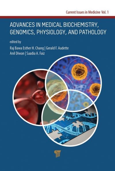 Advances in Medical Biochemistry, Genomics, Physiology, and Pathology