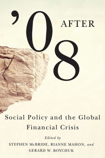 After '08: Social Policy and the Global Financial Crisis