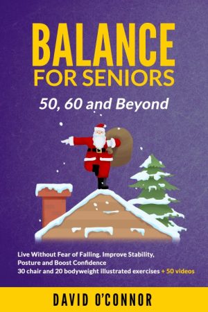 Balance Exercise for Seniors 50, 60 and Beyond