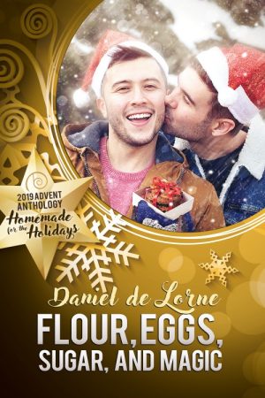 Flour, Eggs, Sugar and Magic