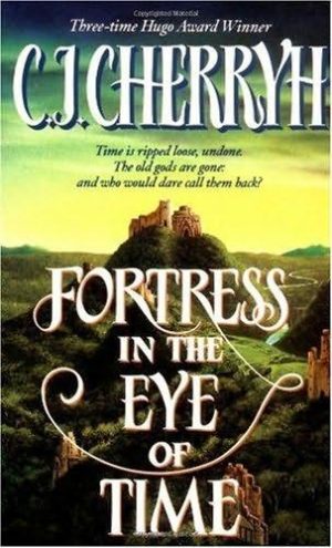 Fortress in the Eye of Time