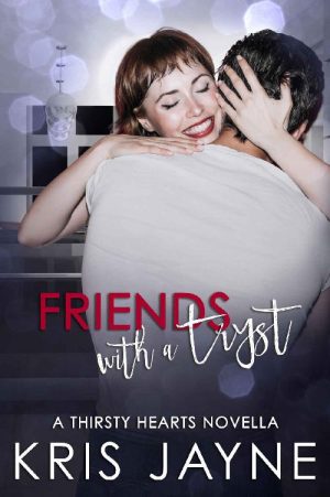 Friends With a Tryst