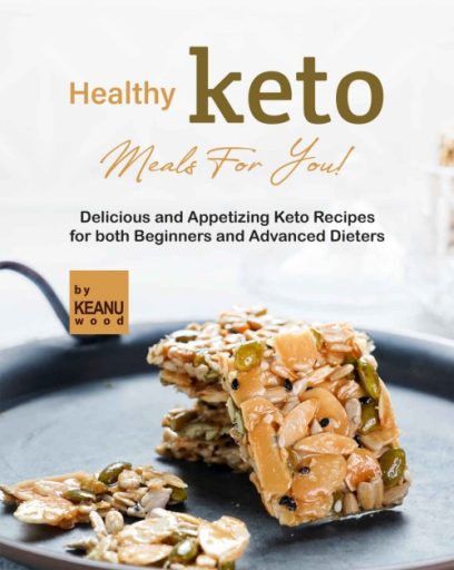 Healthy Keto Meals for You!