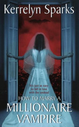 How to Marry a Millionaire Vampire