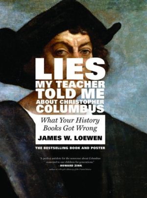 Lies My Teacher Told Me About Christopher Columbus