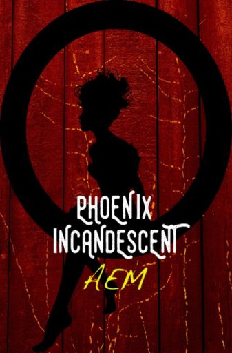 Phoenix Incandescent