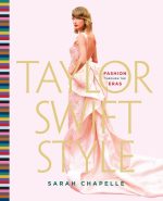 Taylor Swift Style: Fashion Through the Eras