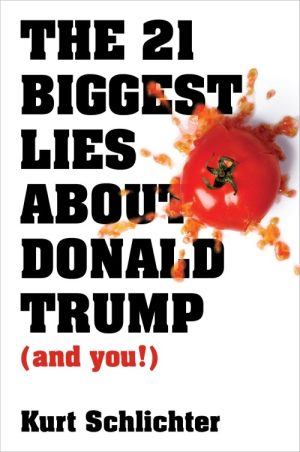 The 21 Biggest Lies About Donald Trump