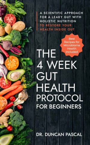 The 4-Week Gut Health Protocol for Beginners