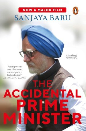 The Accidental Prime Minister