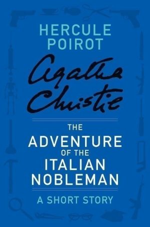 The Adventure of the Italian Nobleman