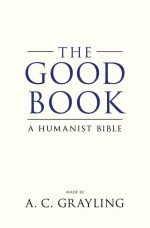 The Good Book: A Secular Bible