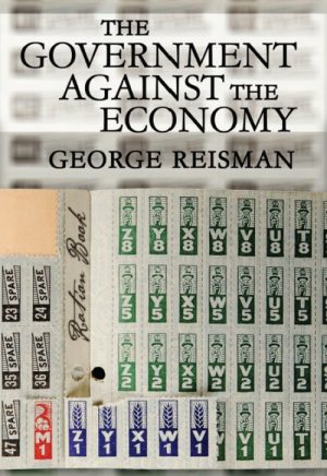 The Government Against the Economy