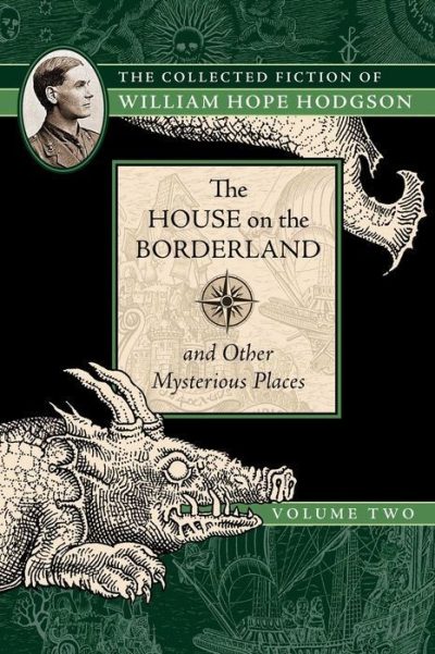 The House on the Borderland and Other Mysterious Places