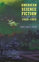 American Science Fiction: Four Classic Novels 1968-1969