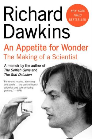 An Appetite for Wonder: The Making of a Scientist