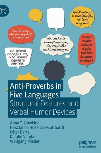 Anti-Proverbs in Five Languages