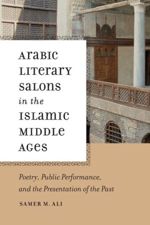 Arabic Literary Salons in the Islamic Middle Ages